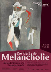 Plakat zur Ausstellung "Die Kraft der Melancholie"